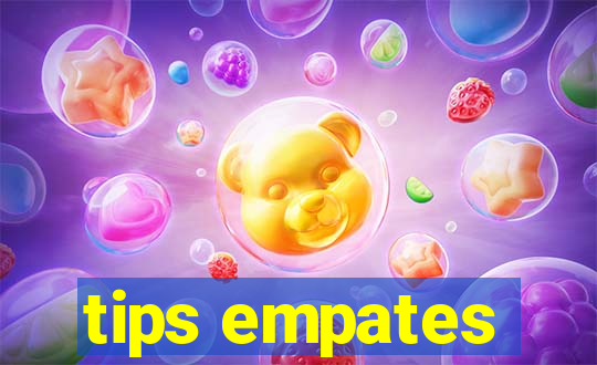 tips empates